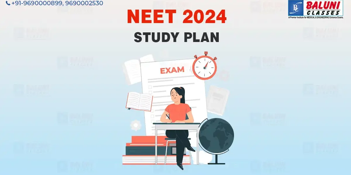 NEET 2024 study plan Best coaching Institute for NEET.